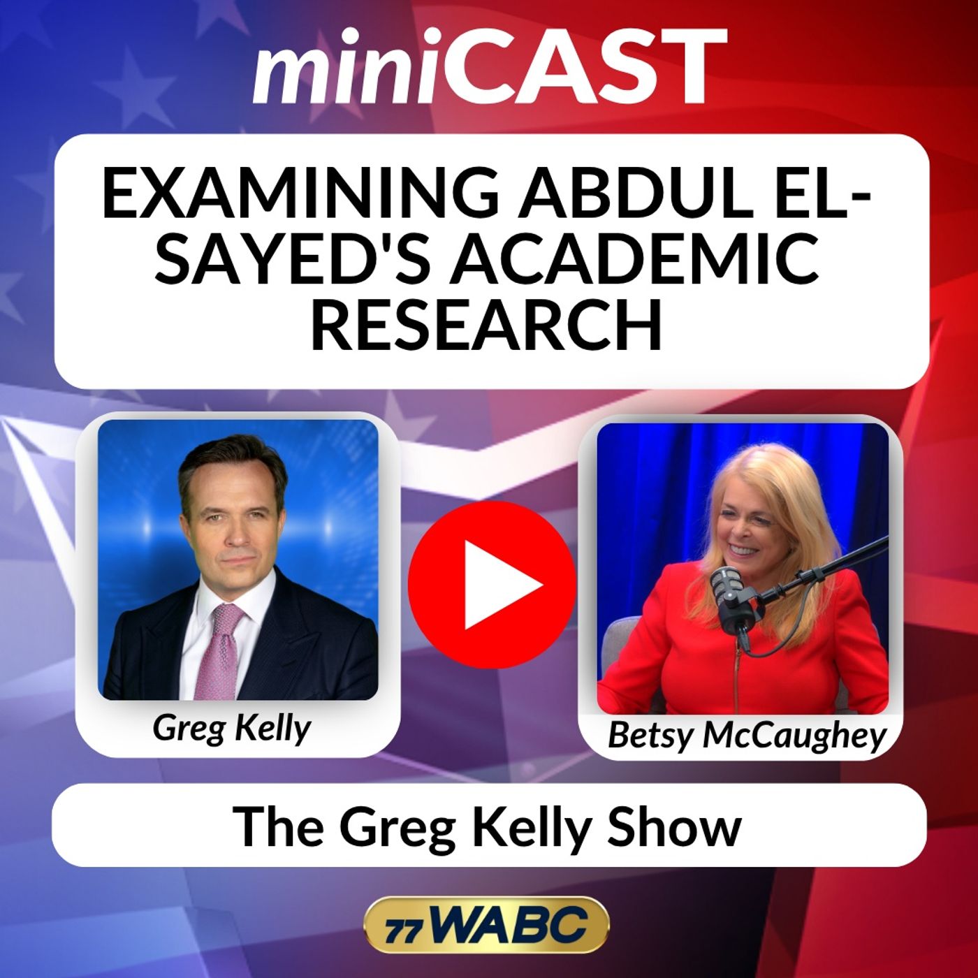 Betsy McCaughey: Examining Abdul El-Sayed's Academic Research