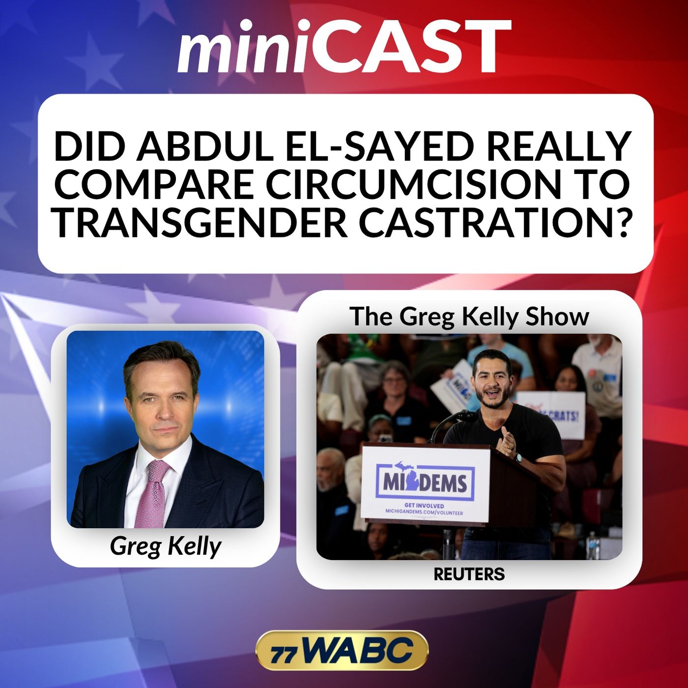 Did Abdul el-Sayed Really Compare Circumcision to Transgender Castration? episode artwork