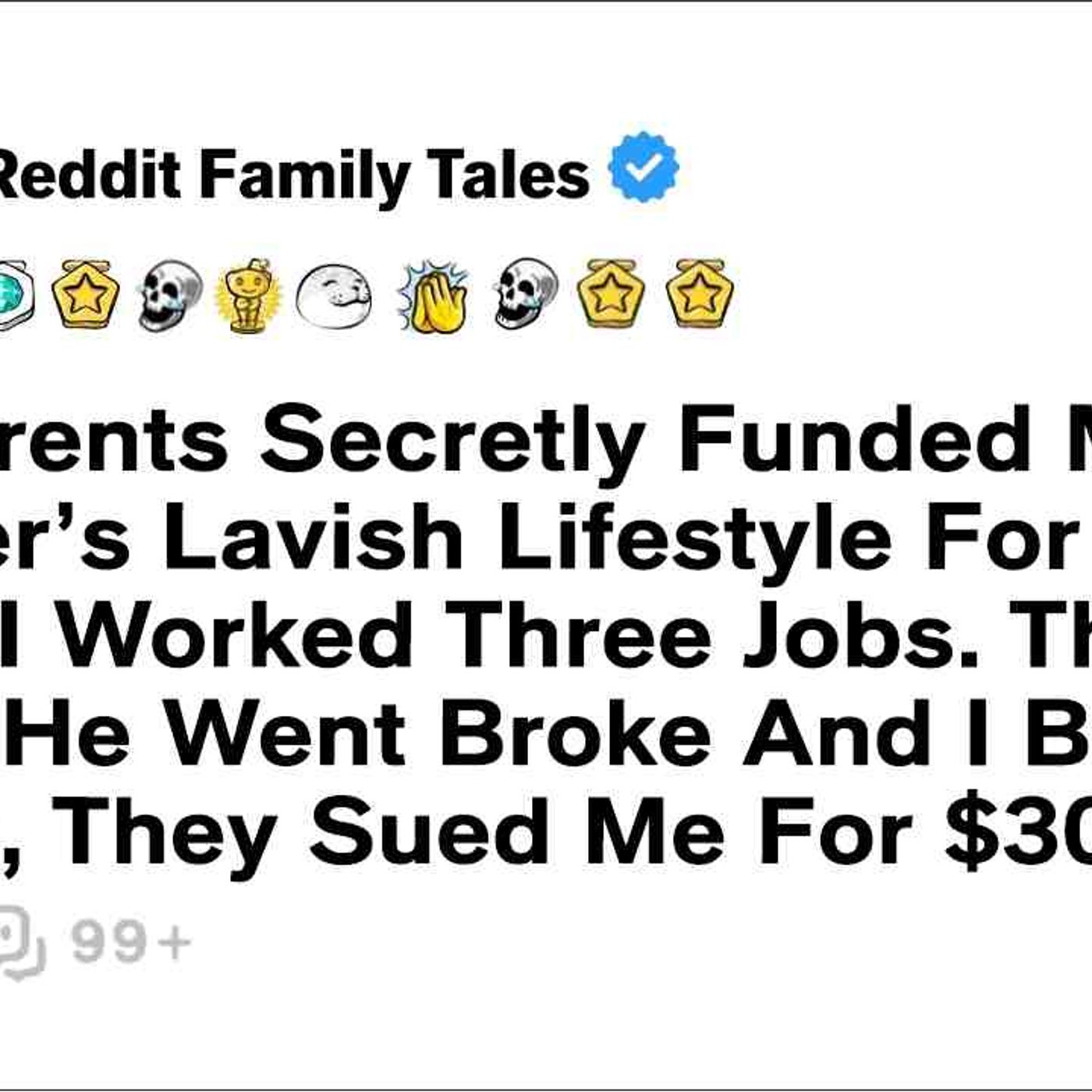 My Parents Secretly Funded My Brother_s Lavish Lifestyle For Years While I Worked... - Reddit Story episode artwork