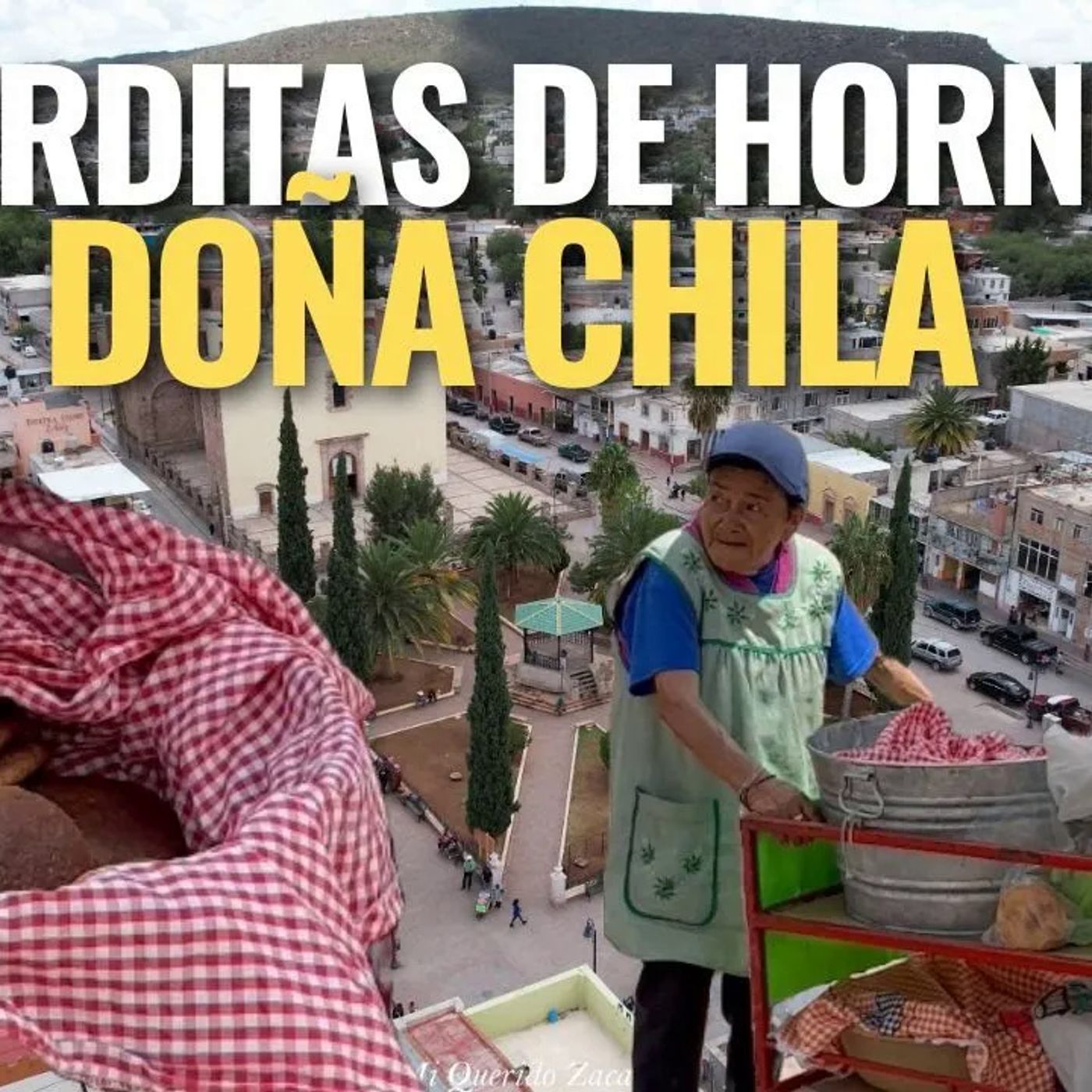 “VENDIENDO GORDITAS SAQUE ADELANTE A MI FAMILIA”