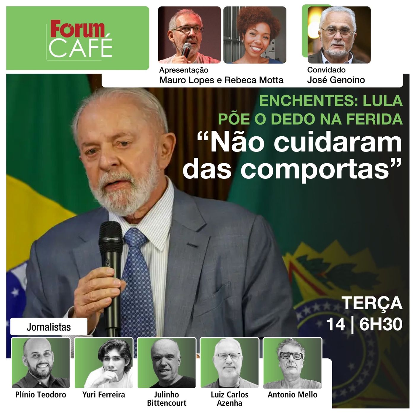 Enchentes | Lula muda discurso e põe o dedo na ferida: “Não cuidaram das comportas” | Café | 14.5