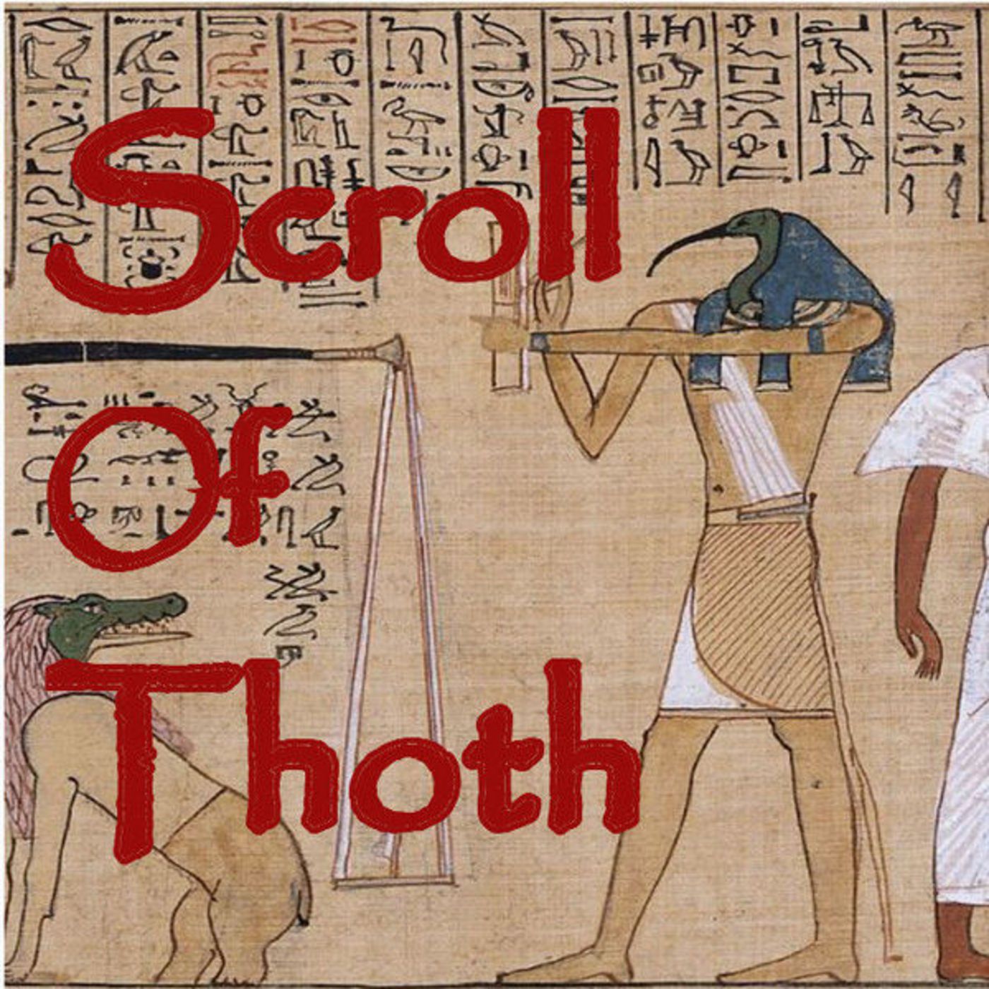 Scroll of Thoth Podcast