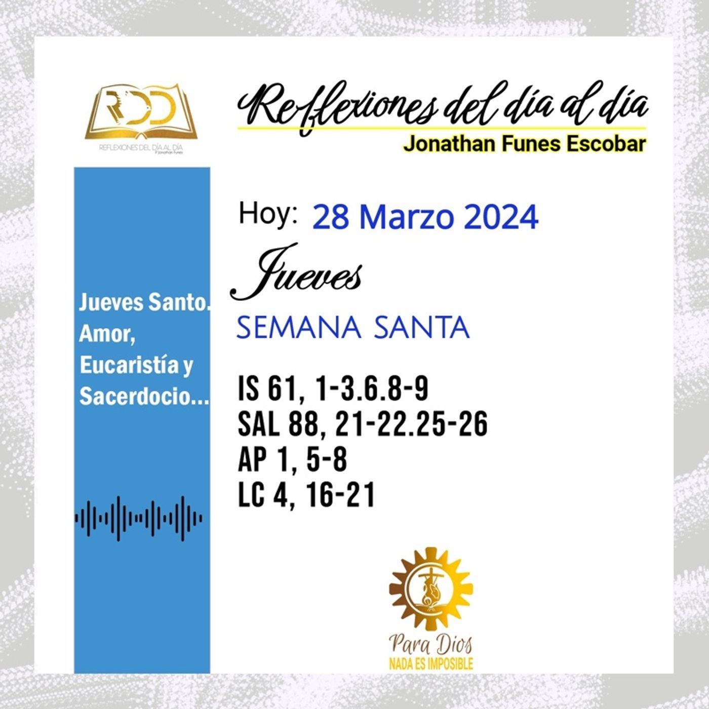 28 Marzo 2024. Jueves Santo... Amor, Eucaristía y Sacerdocio...