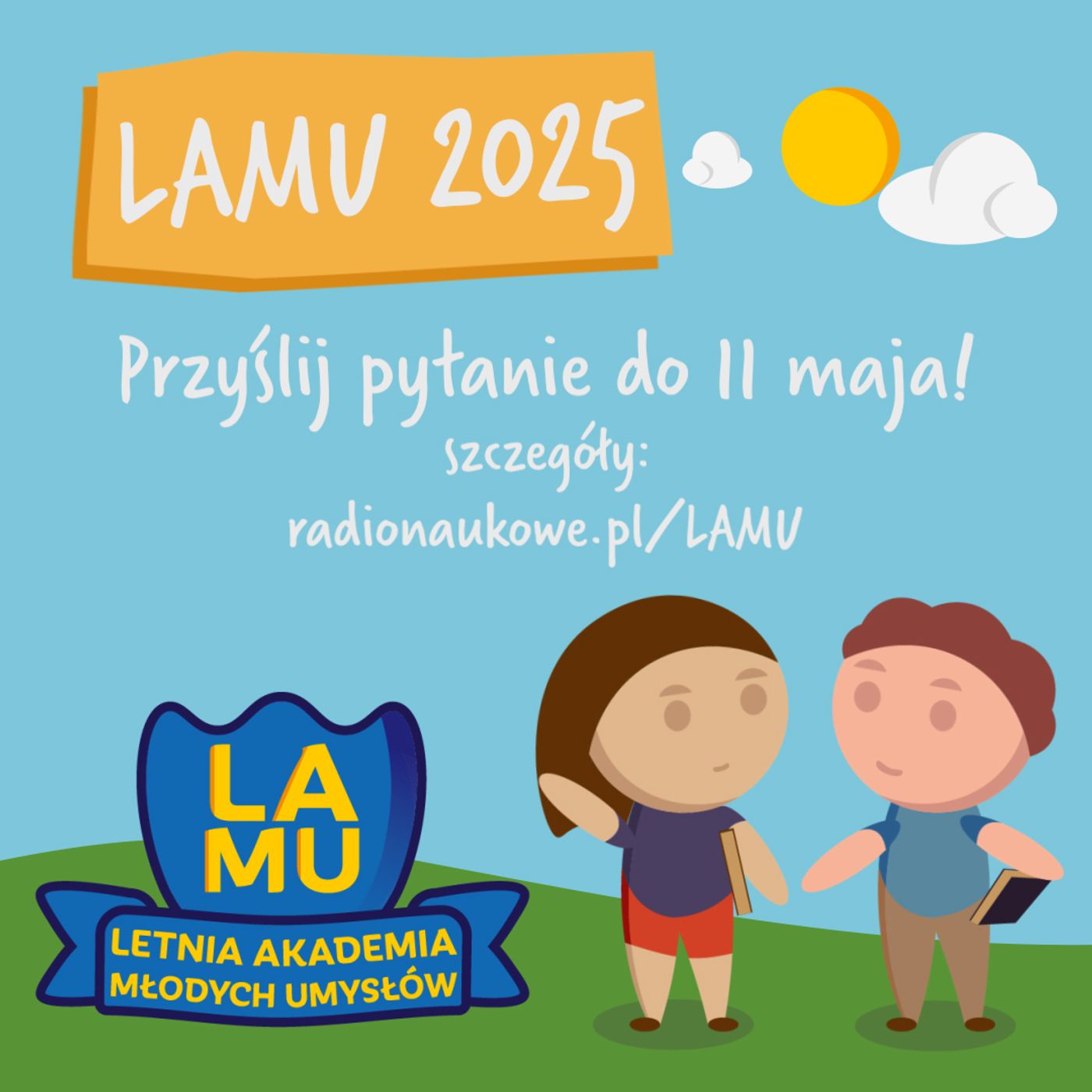 Ruszyła rekrutacja do LAMU 2025! Letniej Akademii Młodych Umysłów