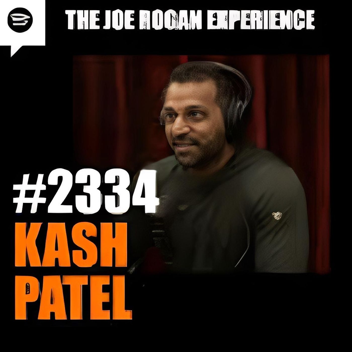 Joe Rogan Experience _2334 - Kash Patel episode artwork