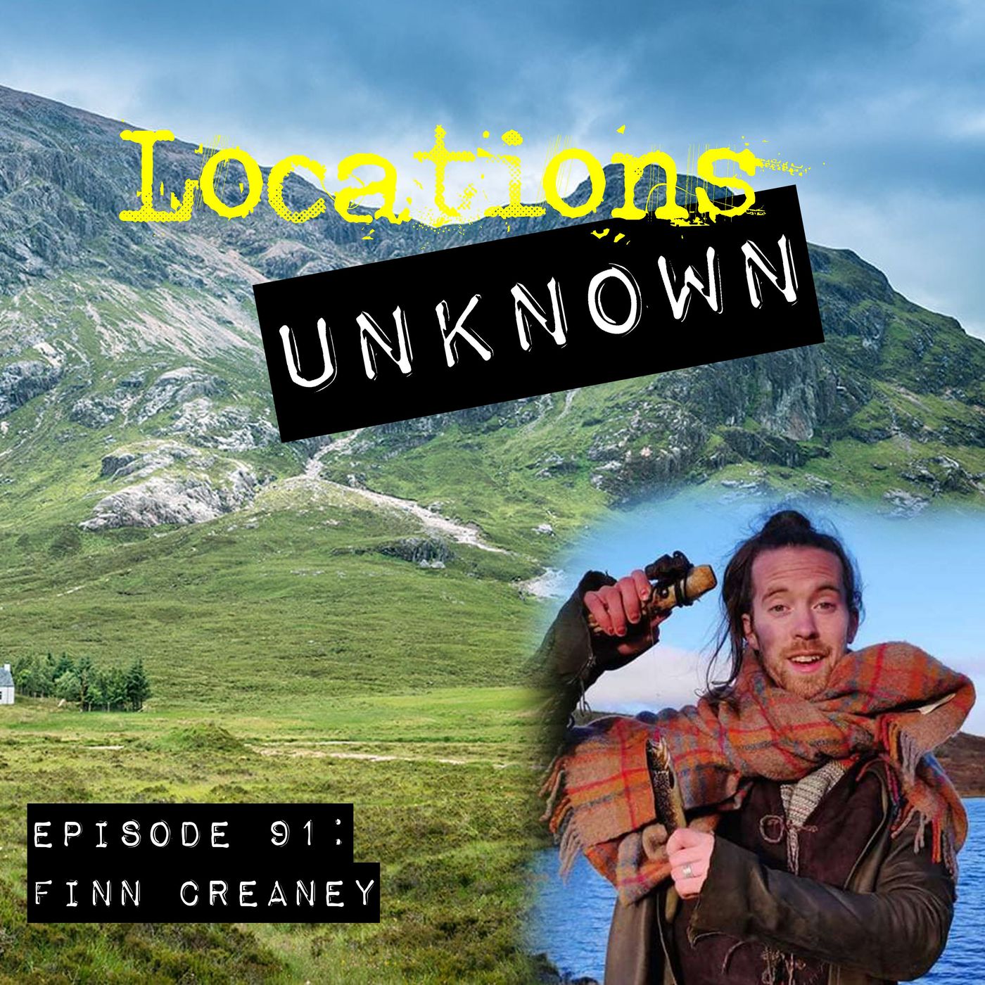EP. #91: Finn Creaney - Scottish Highlands