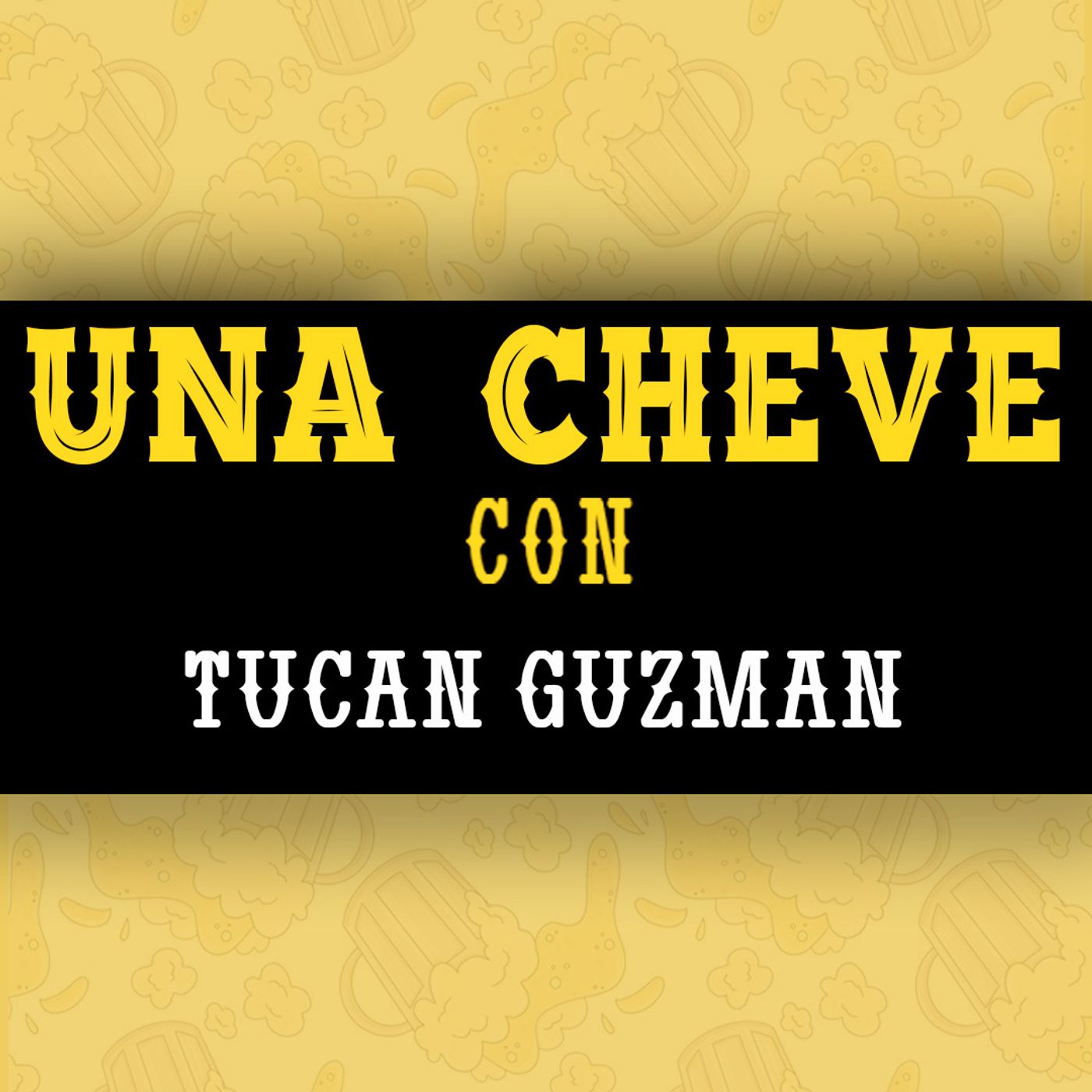 Una Cheve Con