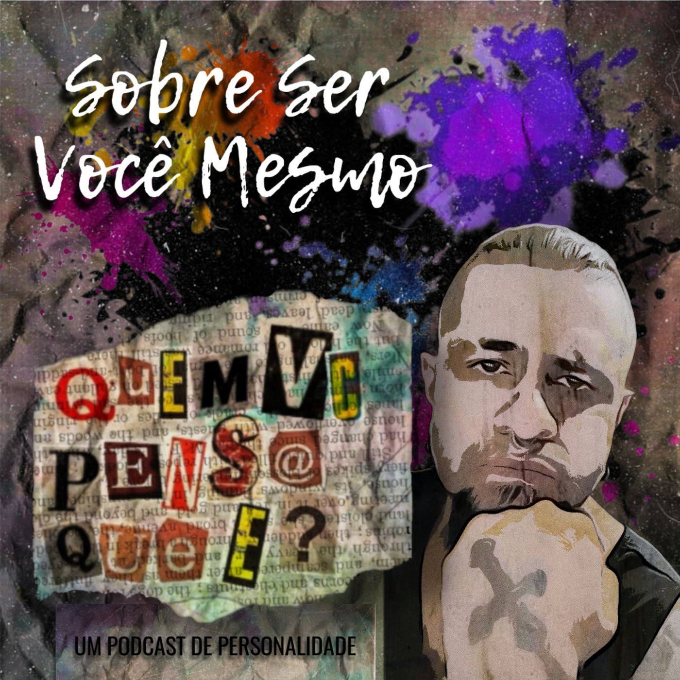 QUEM VC PENSA QUE É PODCAST