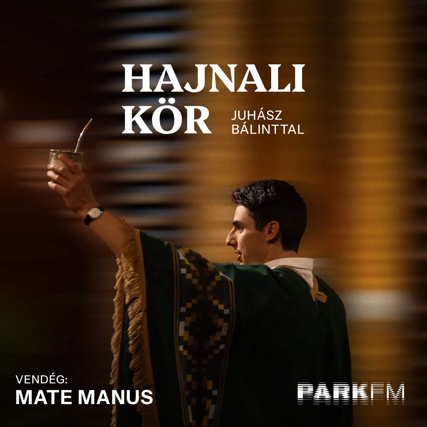 Mate Manus: Még a szerelmemet is a MATE-nak köszönhetem | Park FM – Hajnali Kör