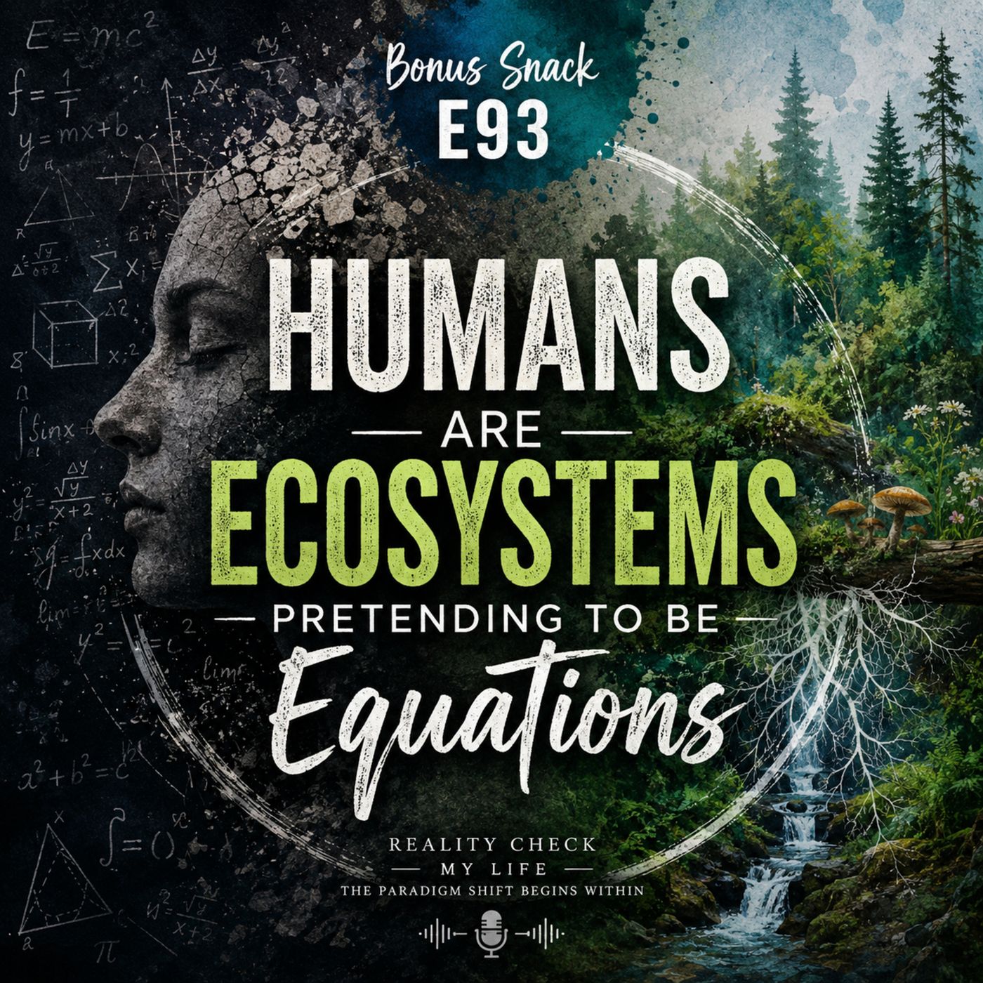 Bonus Snack E93: Humans Are Ecosystems Pretending to Be Equations episode artwork