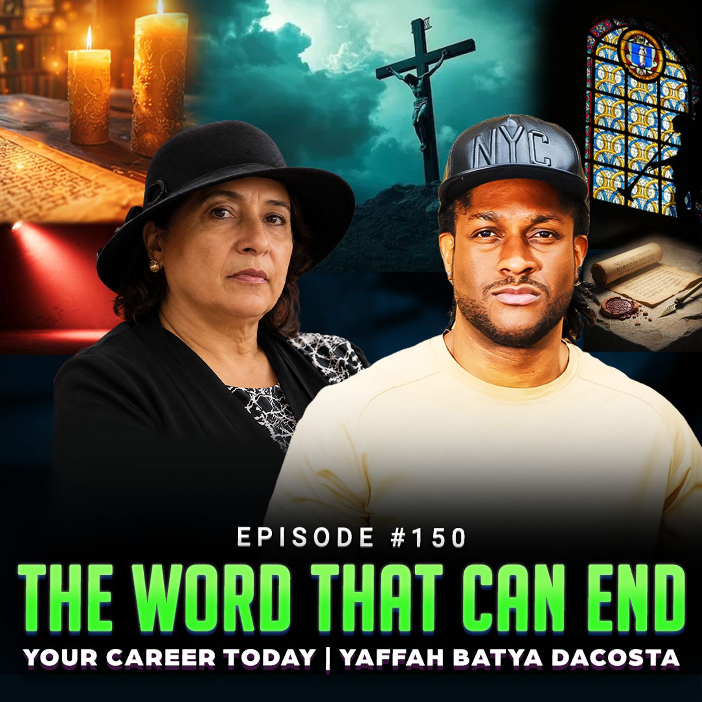 Episode #150 - The Word That Can End Your Career Today | Yaffah Batya daCosta episode artwork