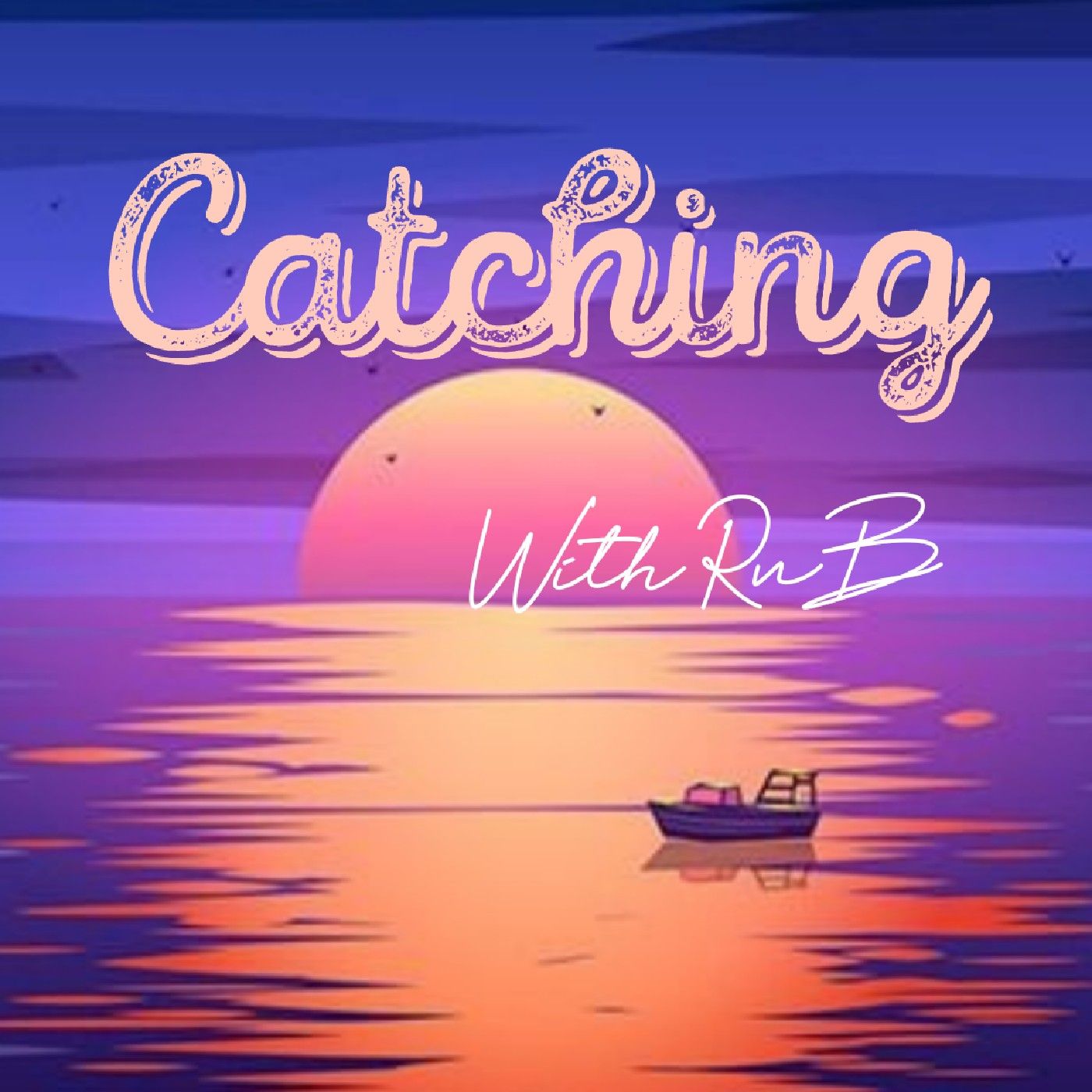 CATCHING SUNSET WITH RnB cover art