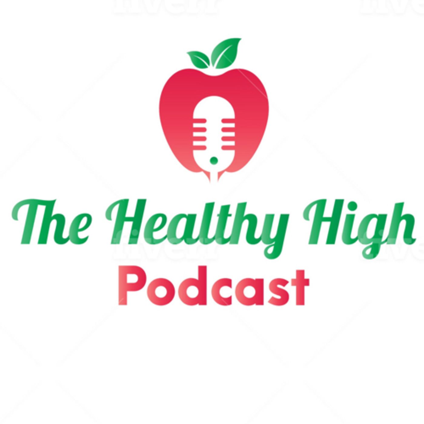 The Healthy High Podcast