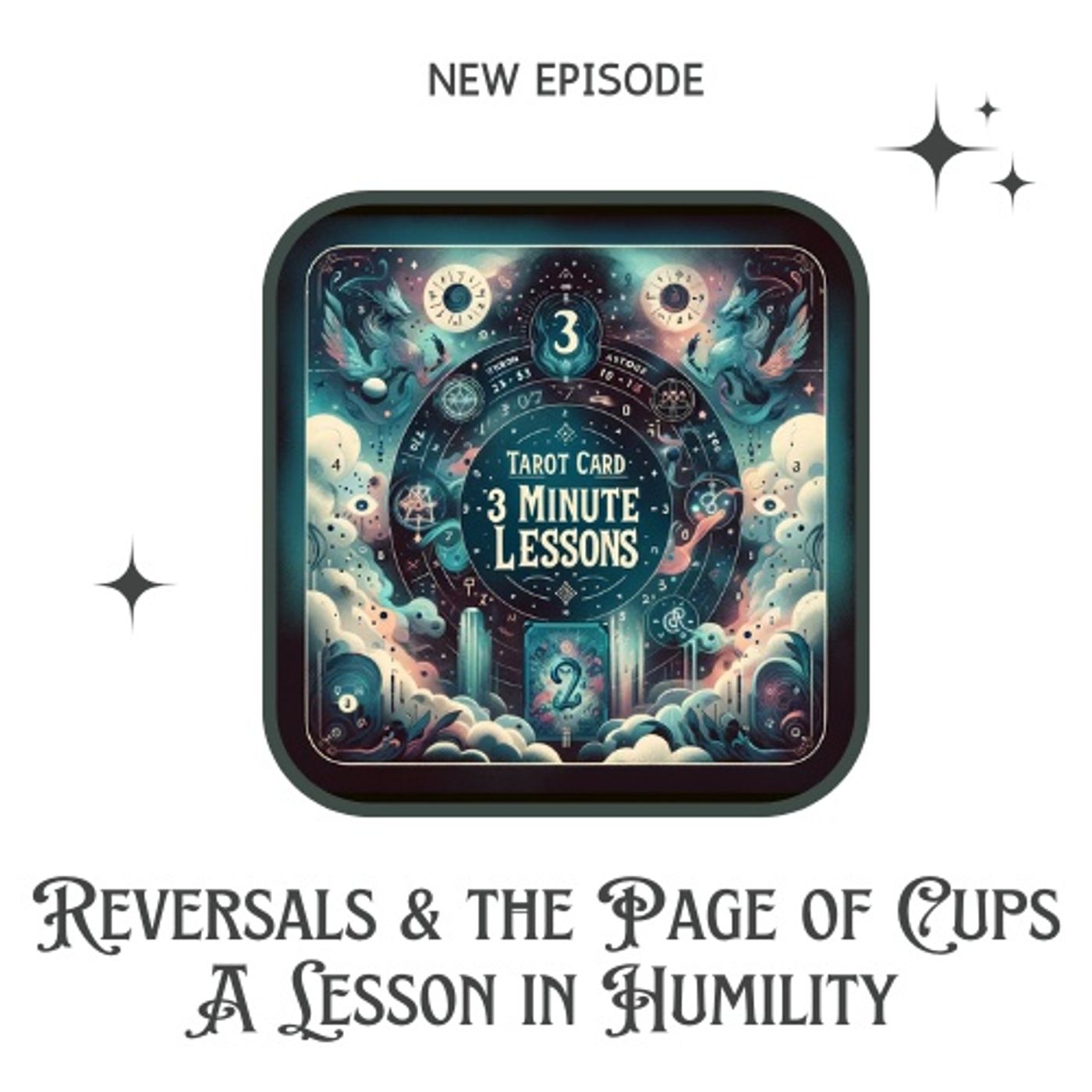 Reversals & the Page of Cups: A Lesson in Humility