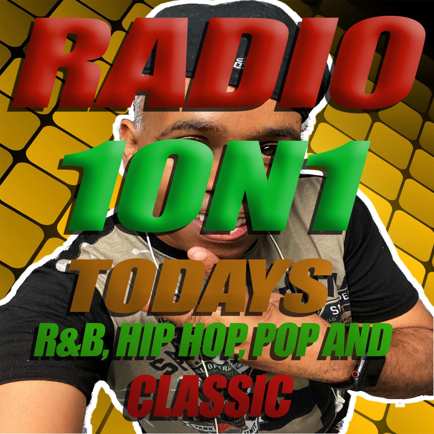 RADIO 1ON1, TODAY’S  R&B HIP HOP POP CLASSIC.
