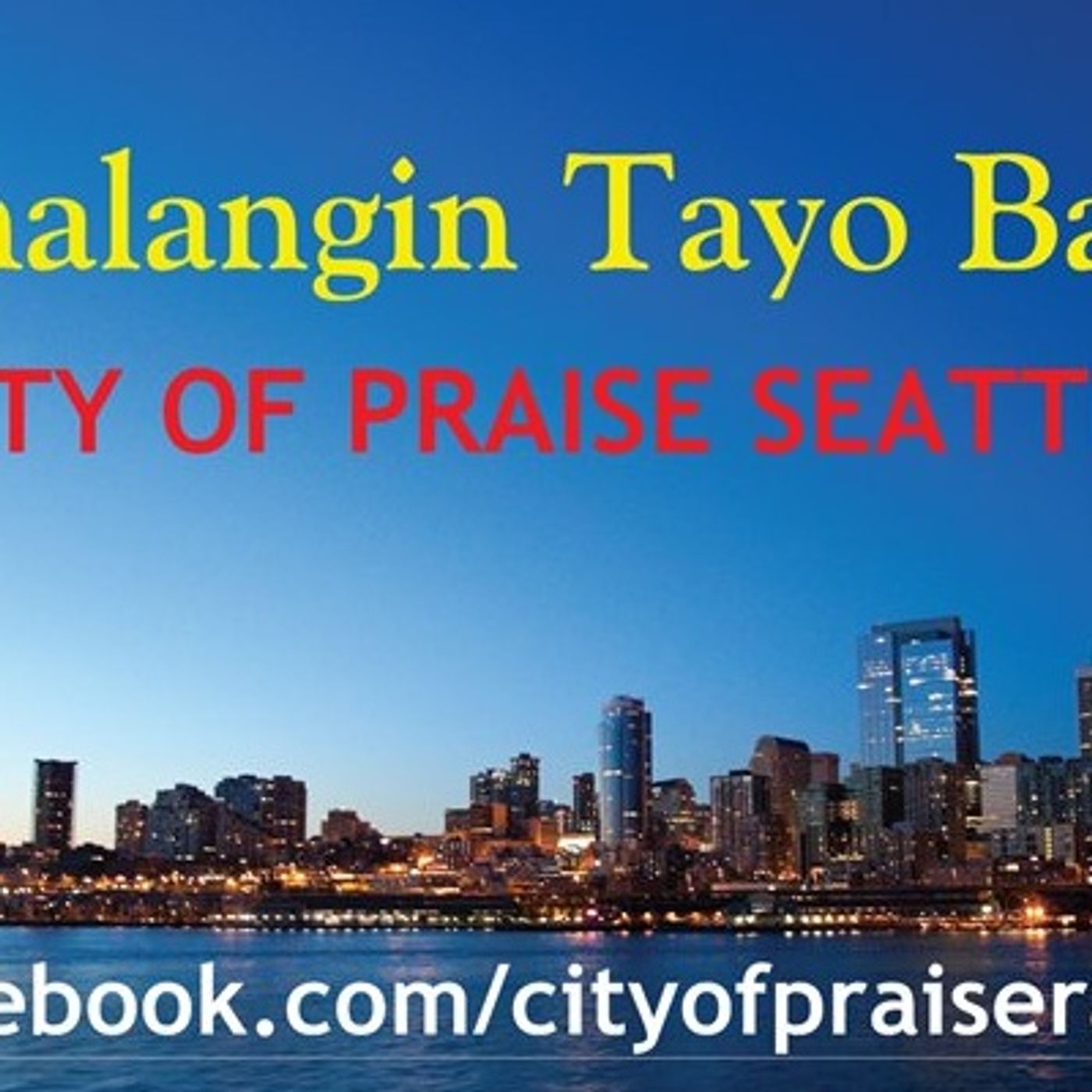CITY OF PRAISE SEATTLE