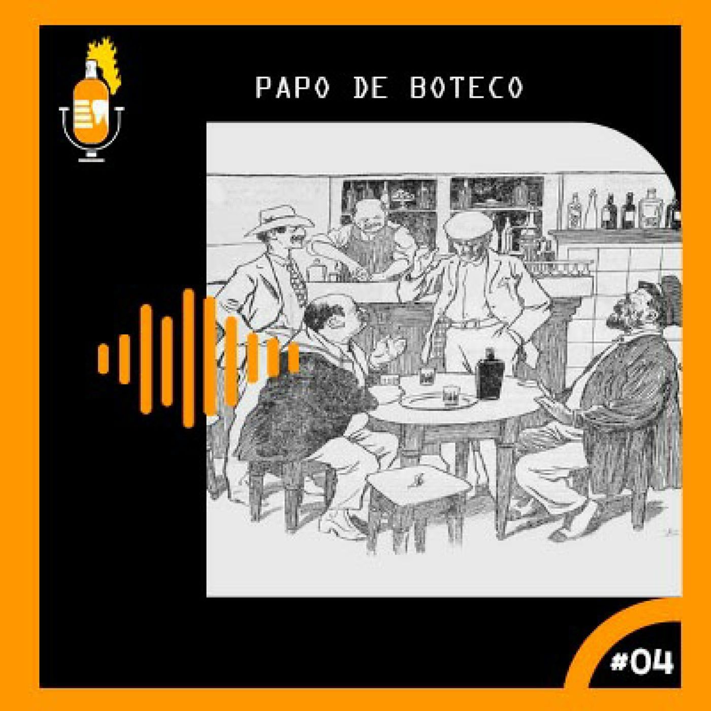 Papo de boteco #04 episode artwork