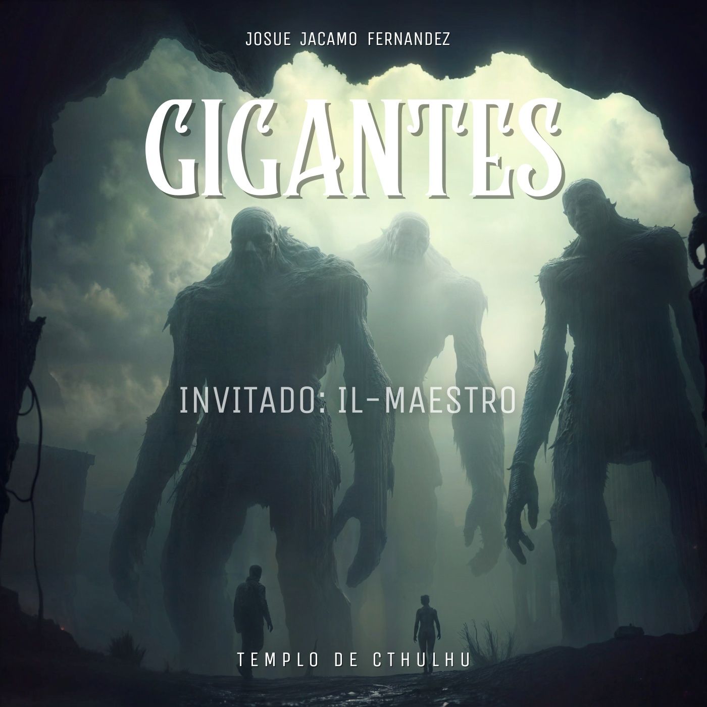 Episodio 01 - Los Gigantes episode artwork