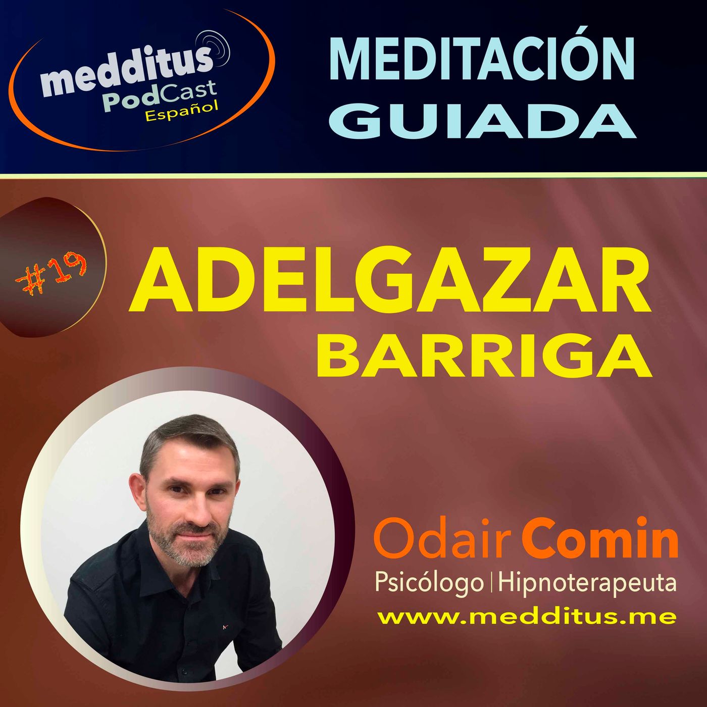 #19 Meditación para Adelgazar Barriga, con Odair Comin