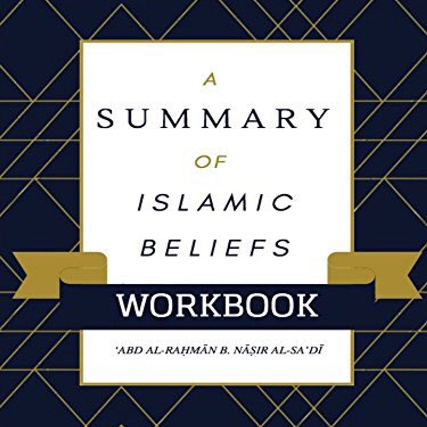 A Summary of Islamic Beliefs