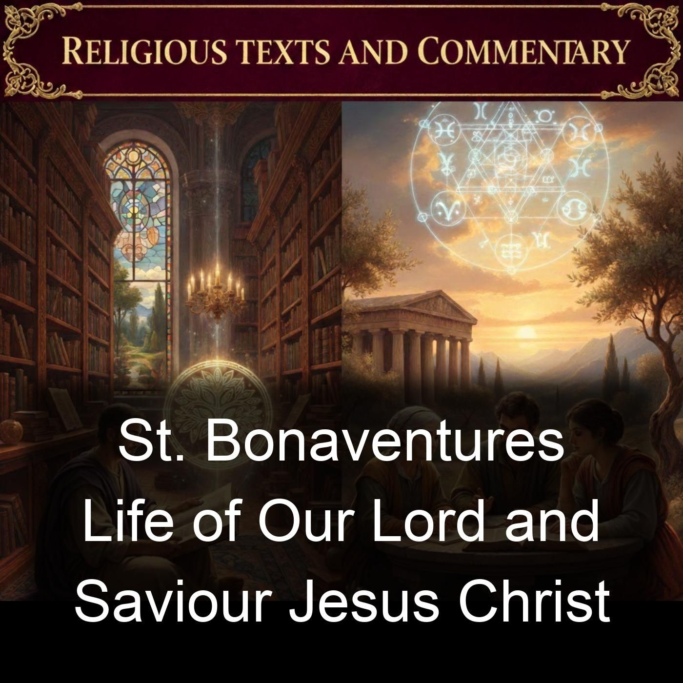 St. Bonaventures Life of Our Lord and Saviour Jesus Christ cover art