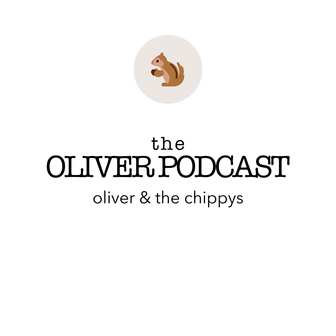 The Oliver Podcast