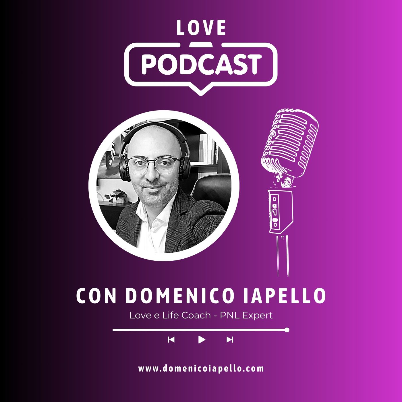Love PodCast con Domenico Iapello