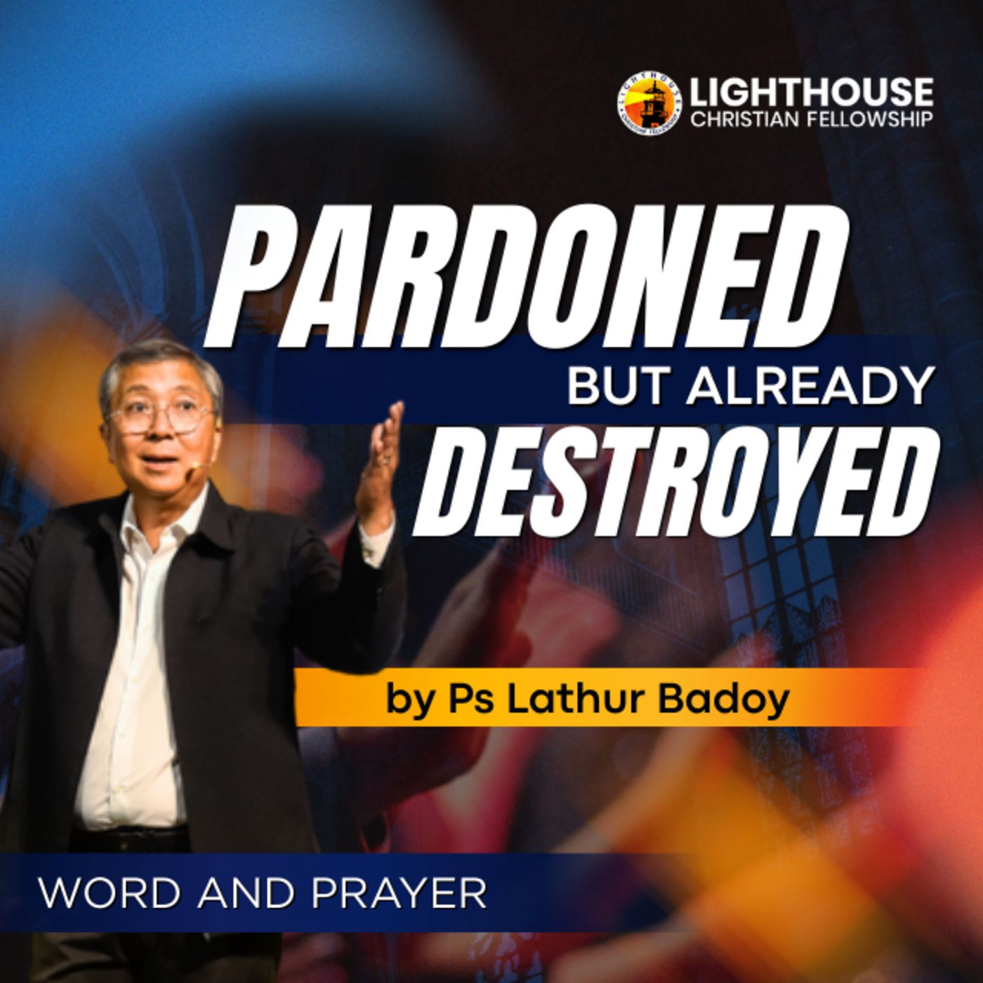 Pardoned but Already Destroyed by Ps Lathur Badoy