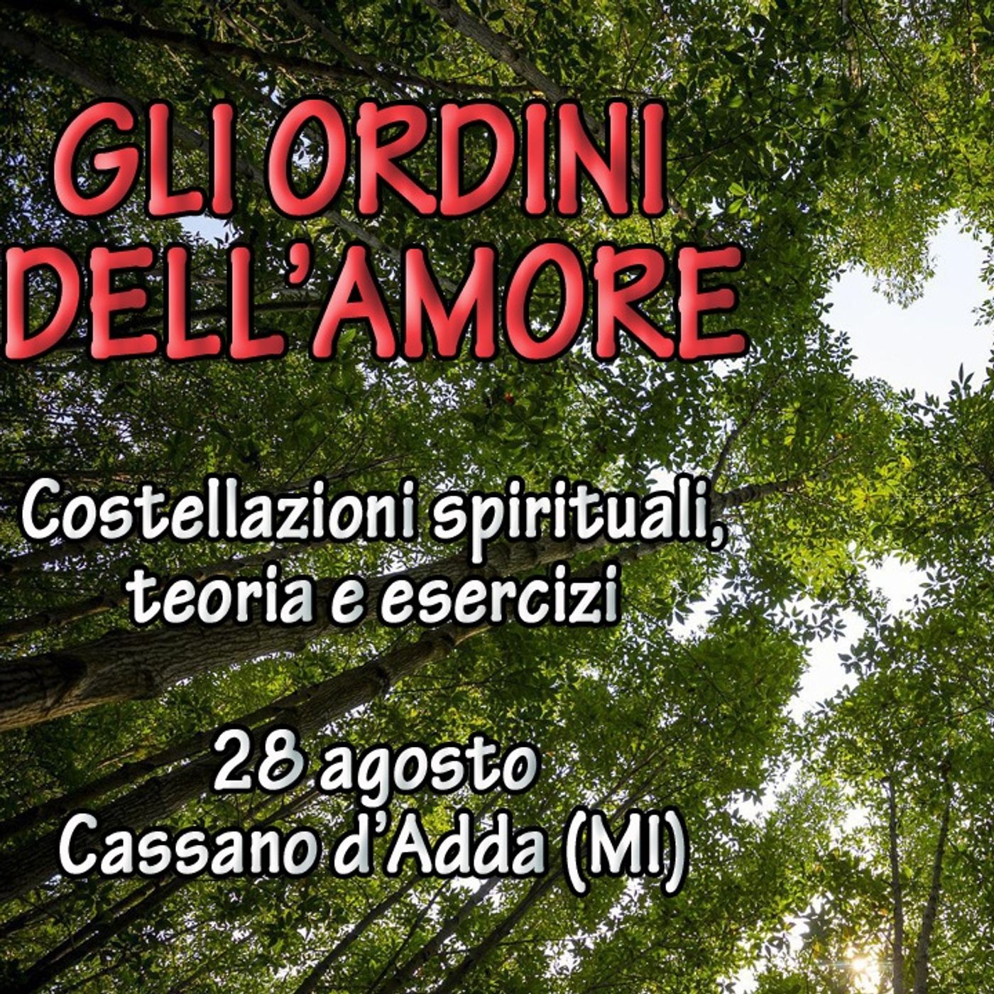 ORDINI DELL'AMORE seminario di costellazioni familiari. 28-8 Cassano D'ADDA episode artwork