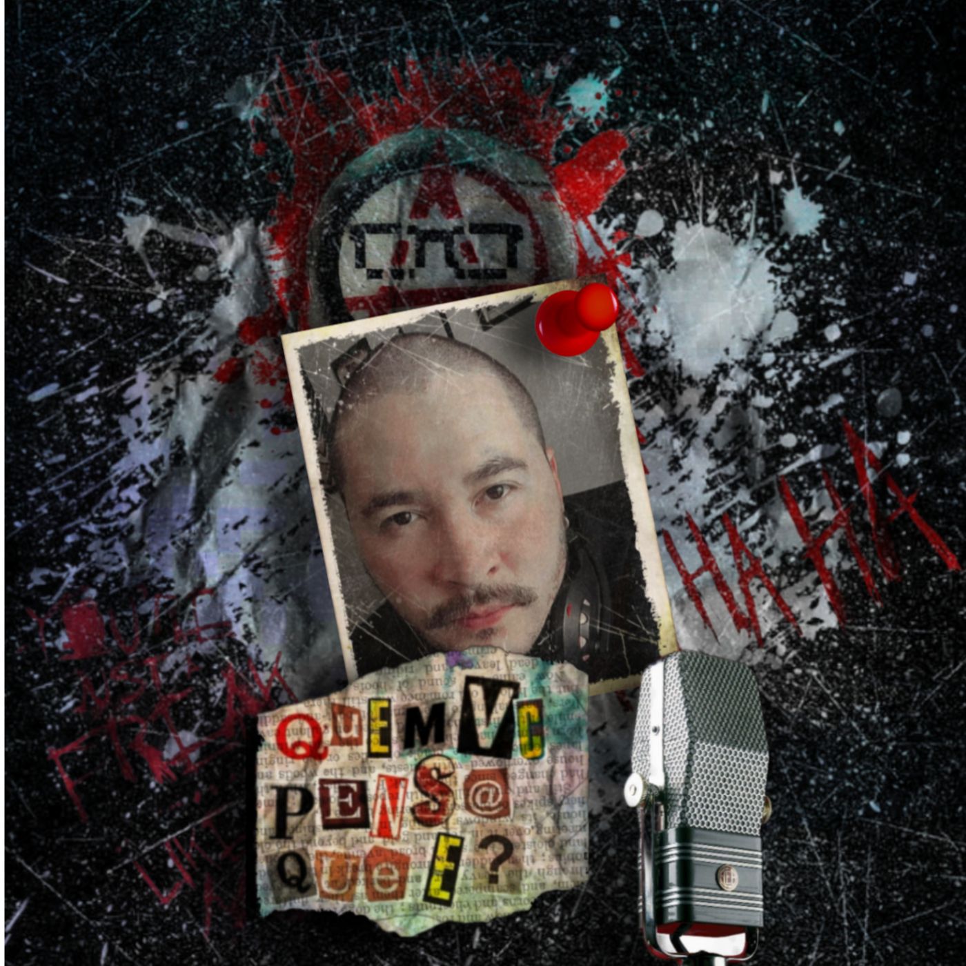 QUEM VC PENSA QUE É PODCAST