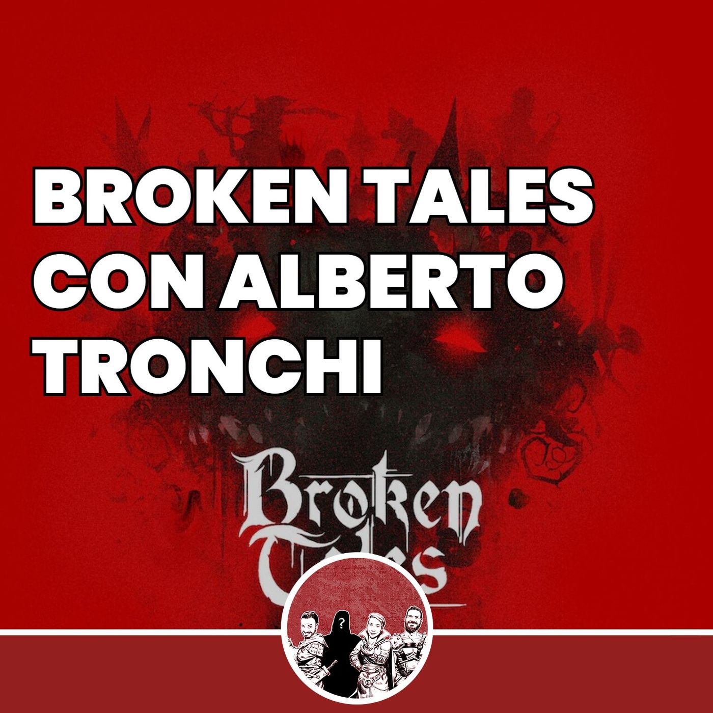 Broken Tales con Alberto Tronchi (Black Box Games)