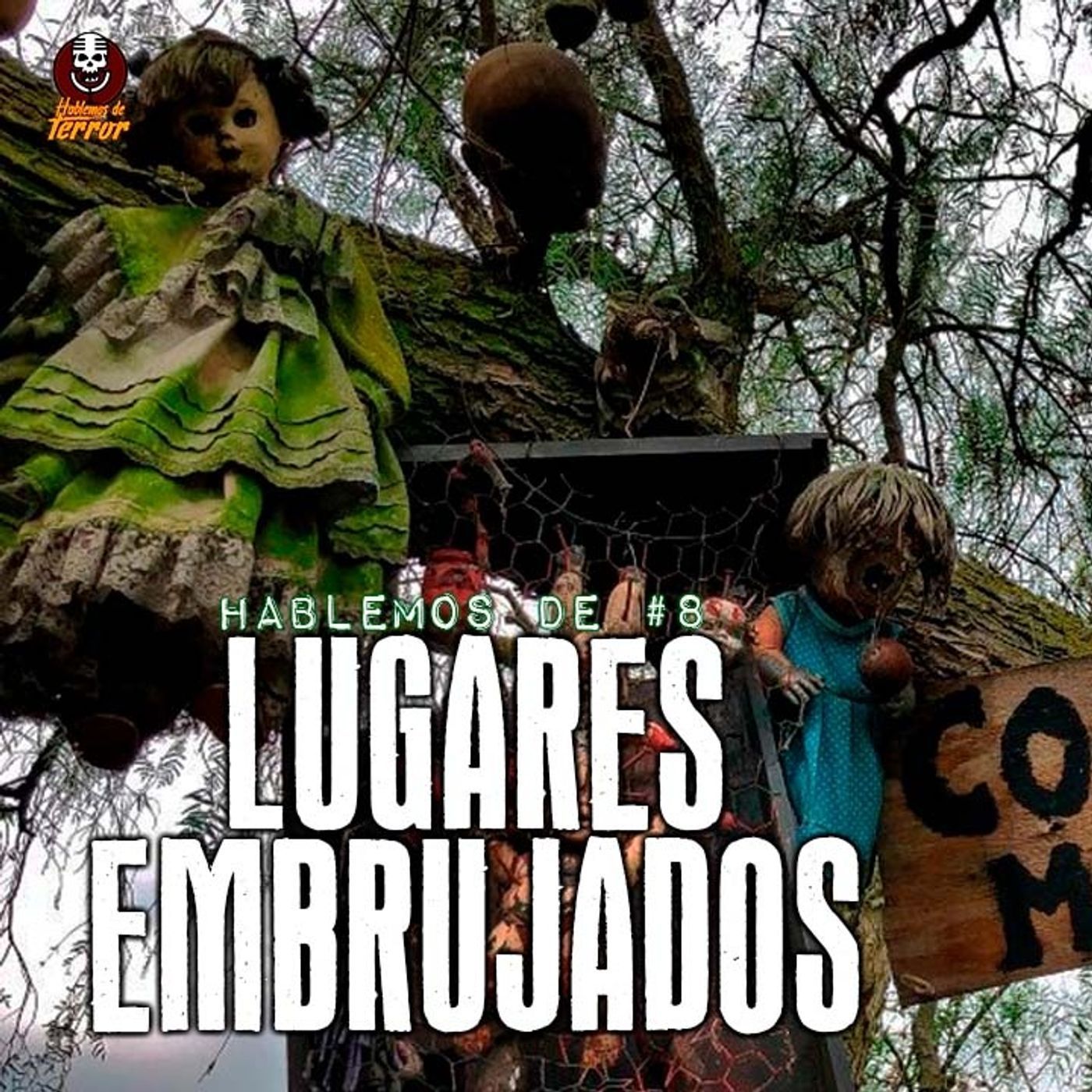 8. Los lugares más embrujados de México