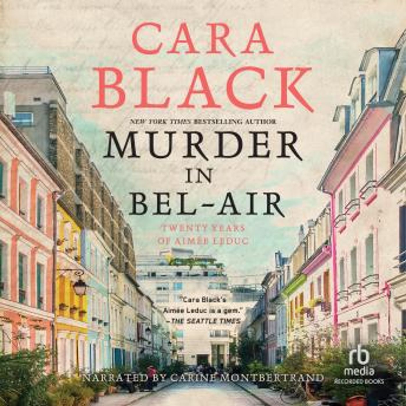 Murder in Bel-Air by Cara Black episode artwork