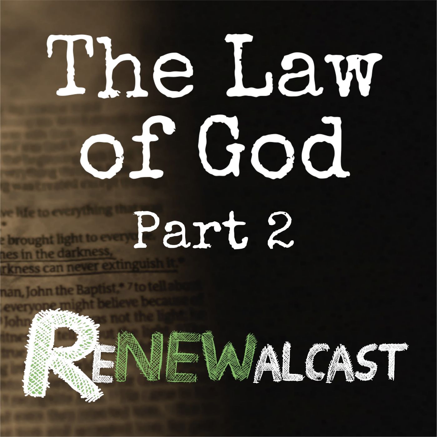 The Law of God (Part 2)