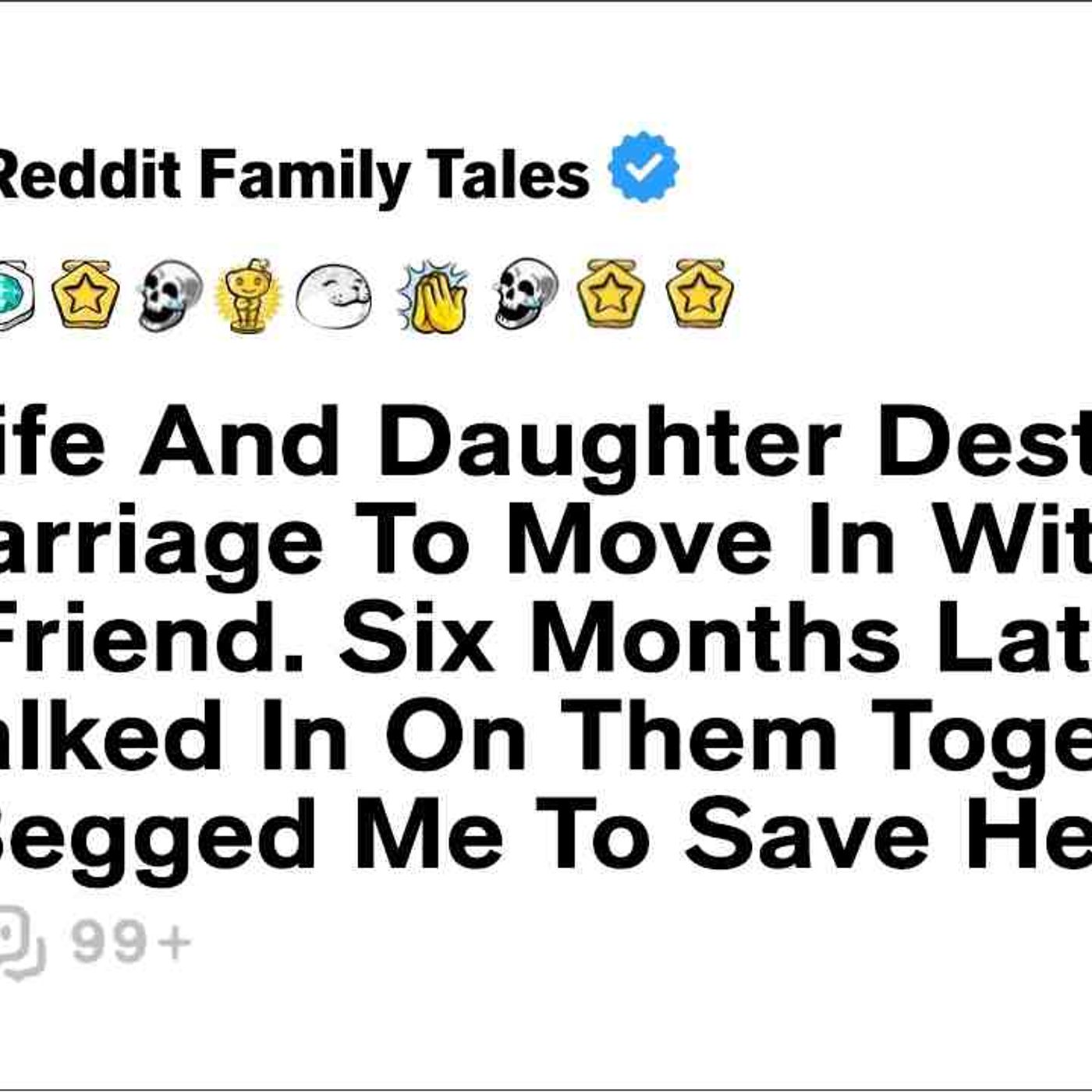My Wife And Daughter Destroyed My Marriage To Move In With My Best Friend... - Reddit Story episode artwork