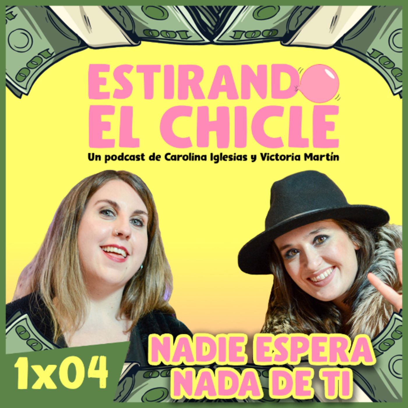 NADIE ESPERA NADA DE TI | Estirando el chicle 1x04