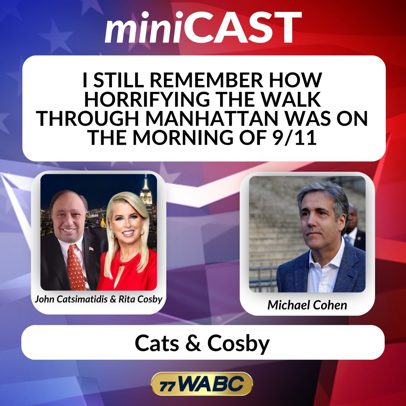 Michael Cohen: I Still Remember How Horrifying the Walk Through Manhattan Was on the Morning of 9/11 episode artwork