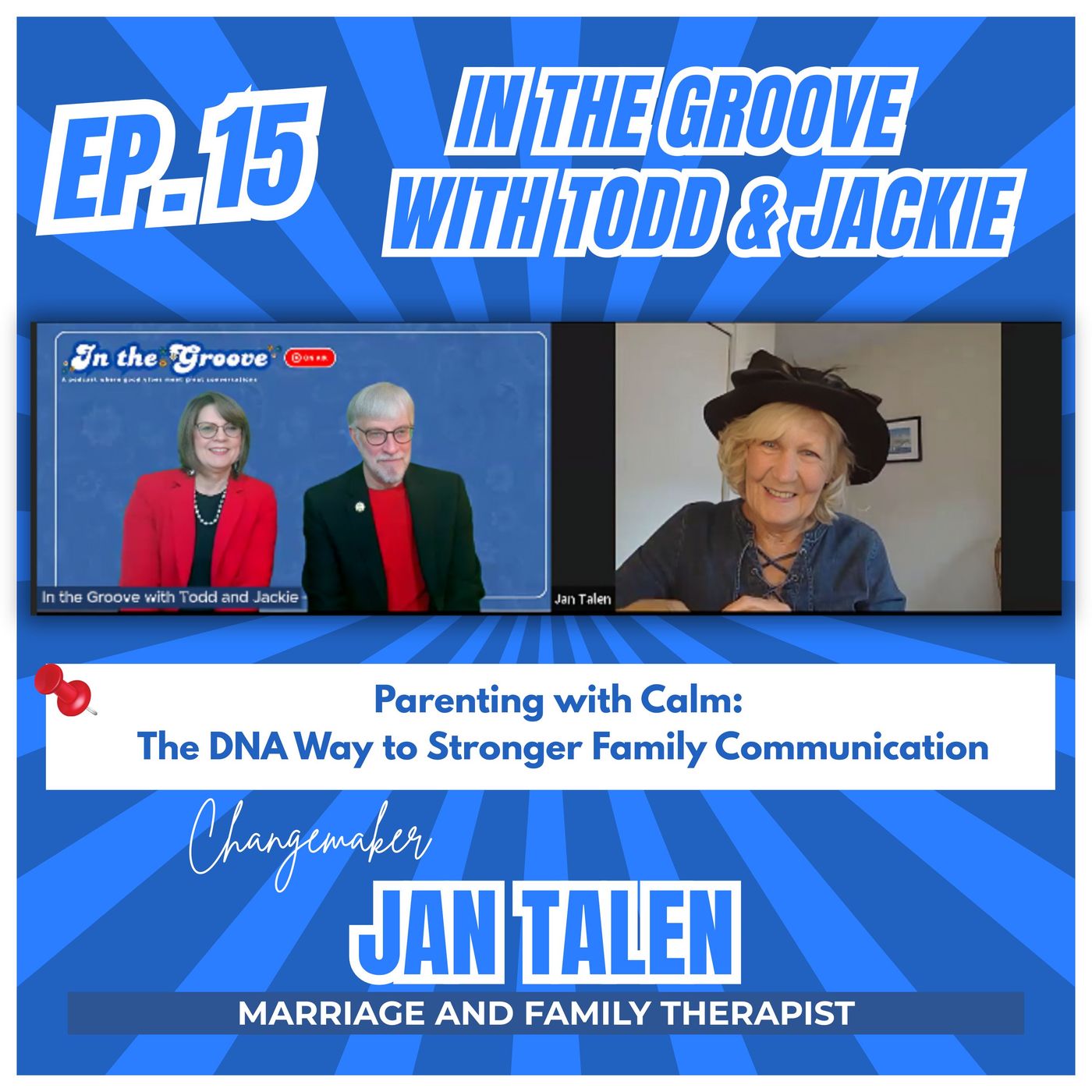 Ep. 15 Parenting with Calm: The DNA Way to Stronger Family Communication ft. Jan Talen episode artwork