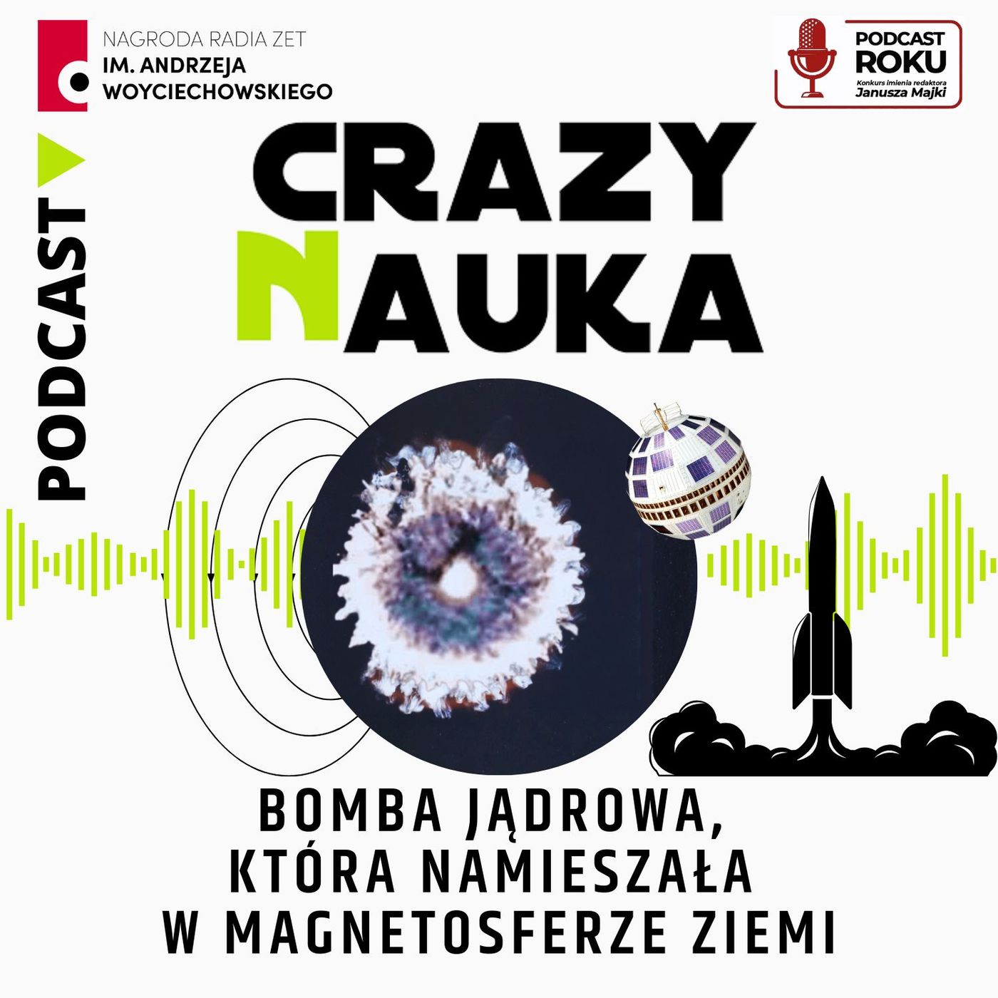 173. Bomba jądrowa, która namieszała w magnetosferze Ziemi episode artwork
