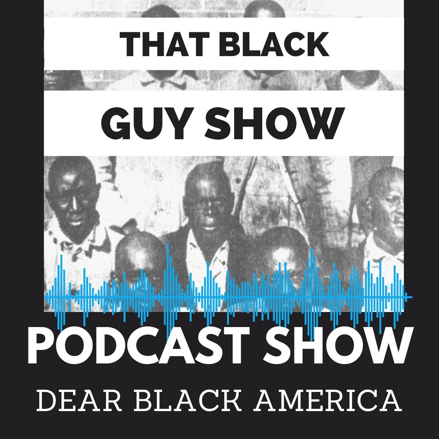 That Black Guy Show