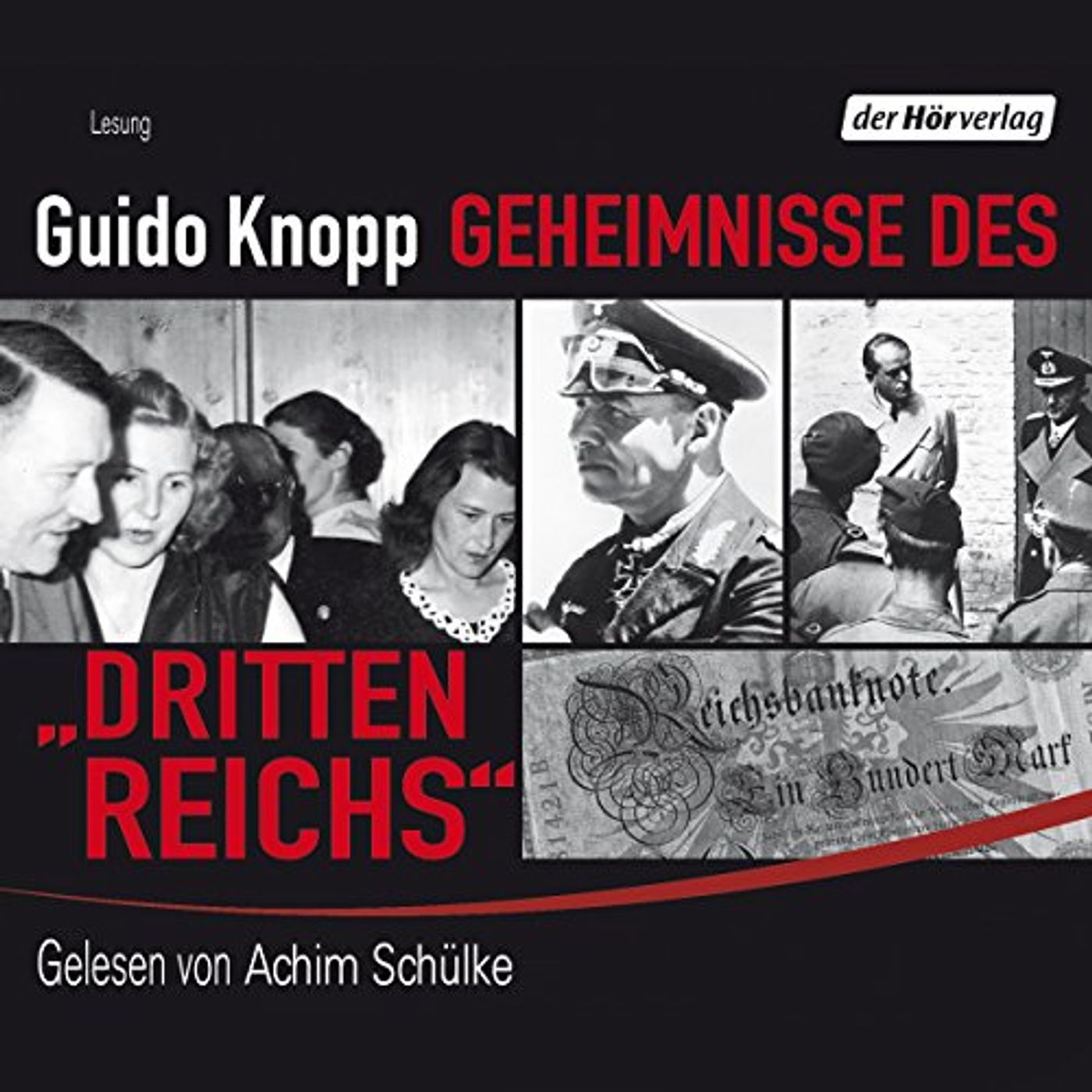 Geheimnisse des "Dritten Reichs" Hörbuch von Guido Knopp episode artwork