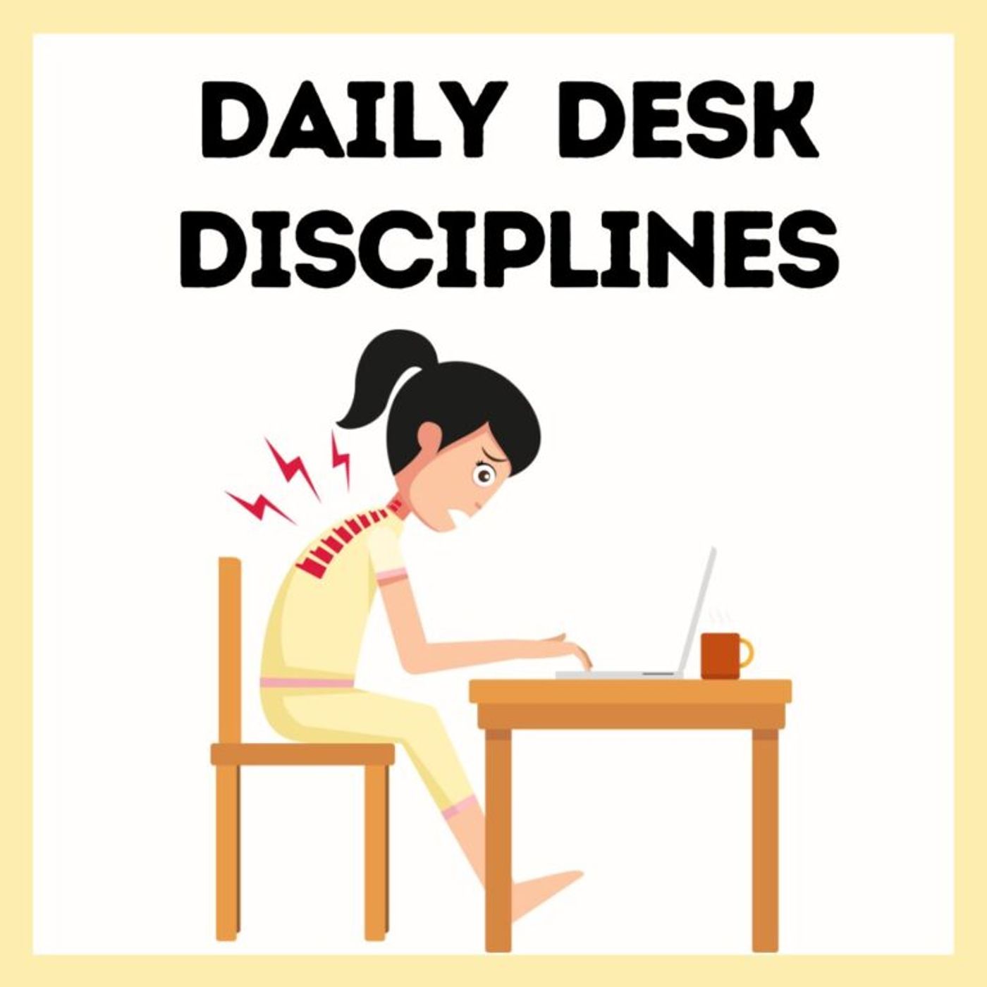 Daily Desk Disciplines