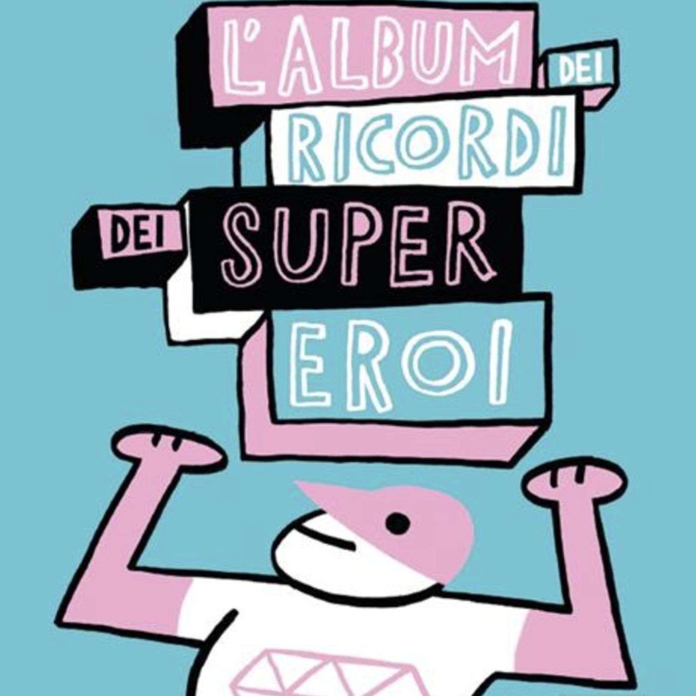L'album dei ricordi dei Supereroi