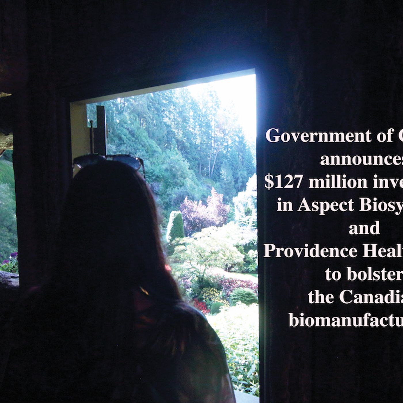 Government of Canada announces $127 million investment in Canadian biomanufacturing and life sciences ecosystem