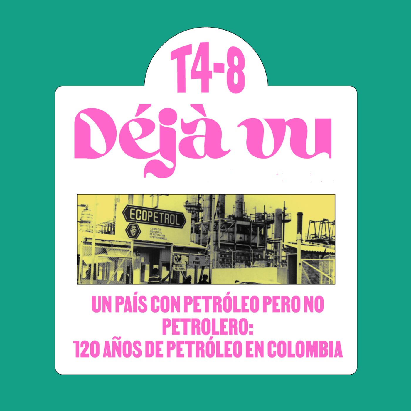 Un país con petróleo pero no petrolero: 120 años de petróleo en Colombia – DEJA VU