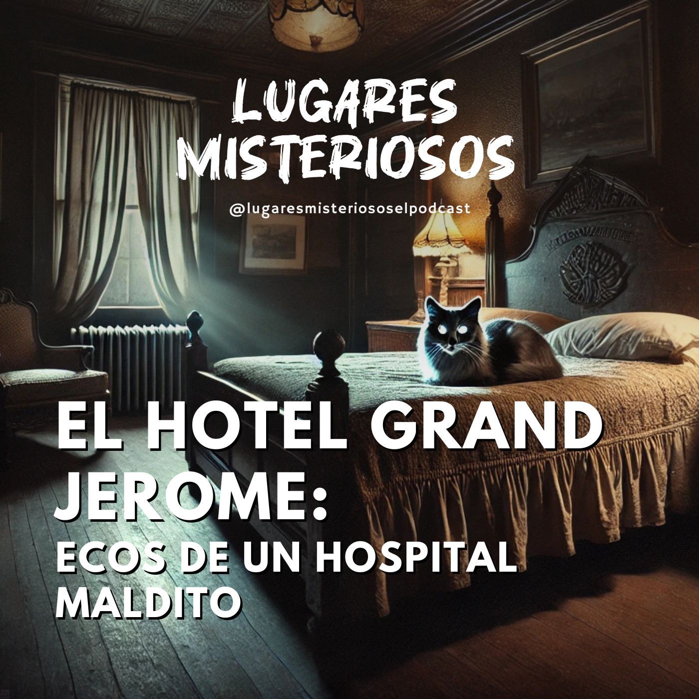 El Hotel Grand Jerome: Ecos de un hospital maldito