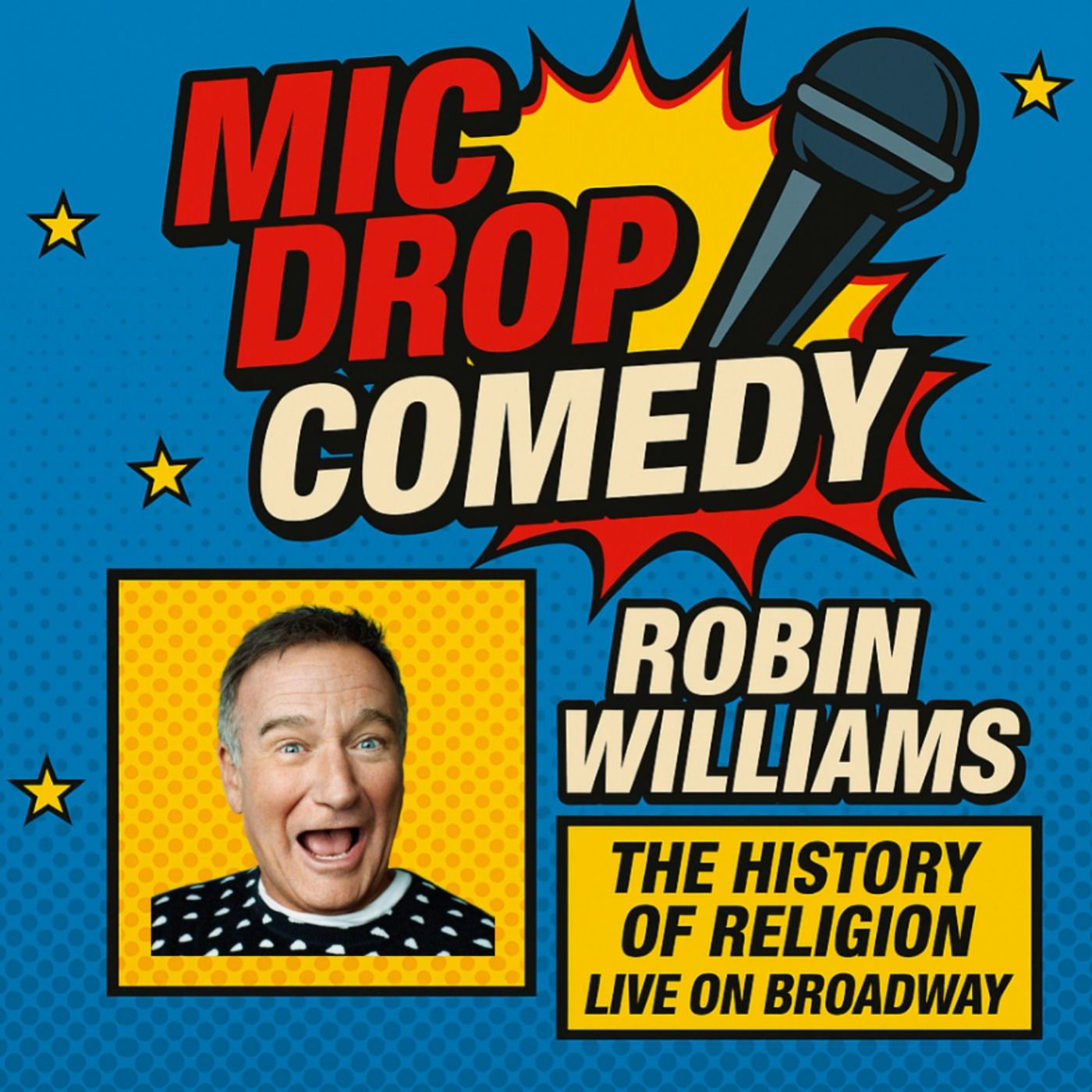 Robin Williams – The History of Religion Live on Broadway (Standup Comedy) episode artwork