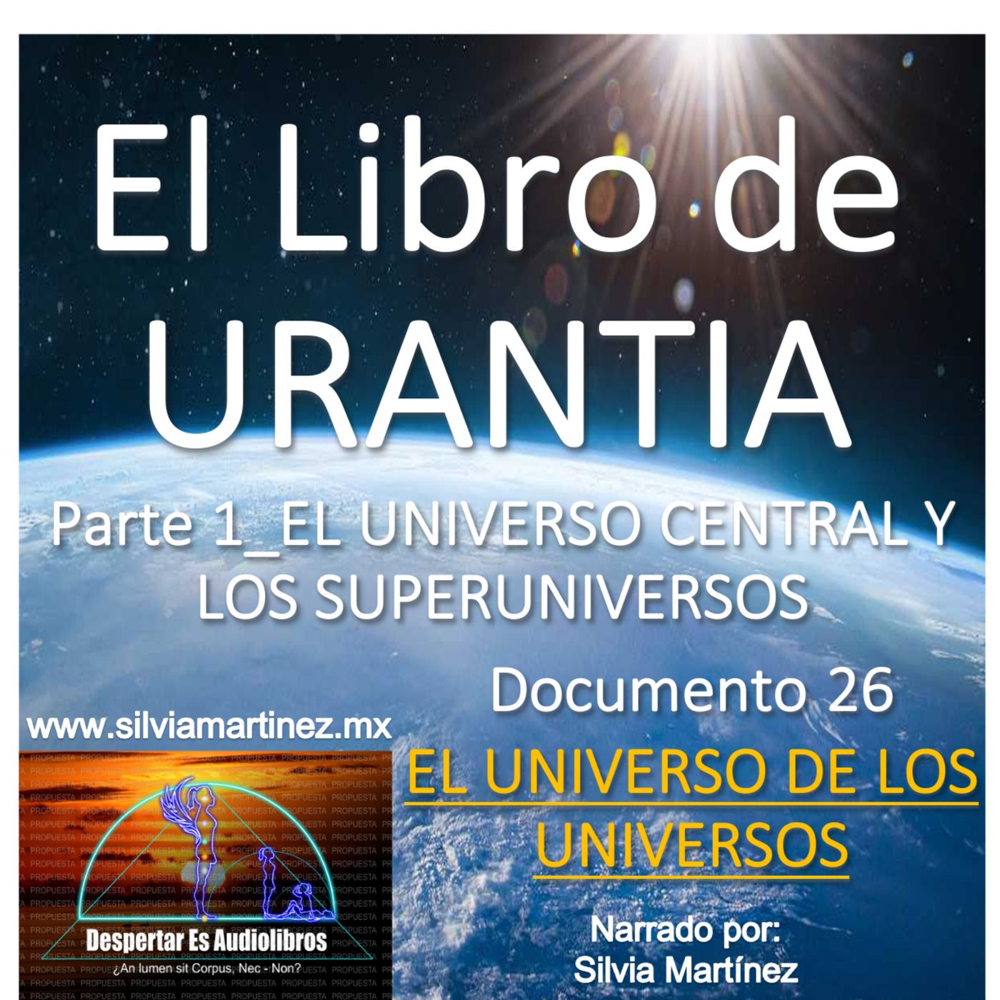 Documento 026: Los Espíritus Ministrantes del Universo Central: Guías de los Mundos Espirituales