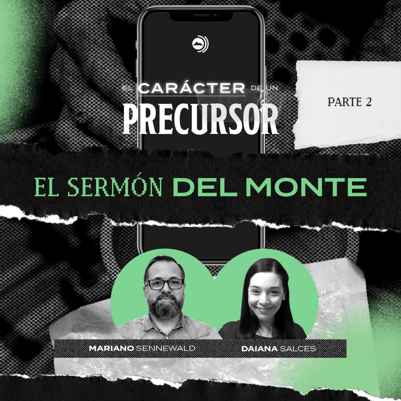 El Sermón del Monte (Parte 2) - El Carácter de un Precursor | Mariano Sennewald y Daiana Salces - MISION PODCAST episode artwork
