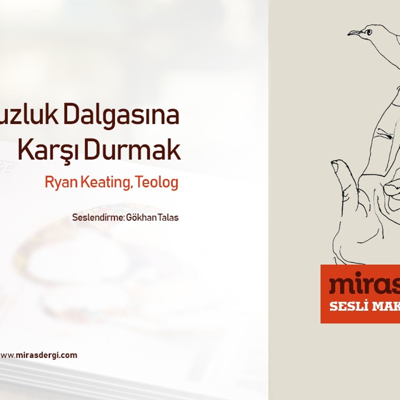 Miras Dergisi Podcast